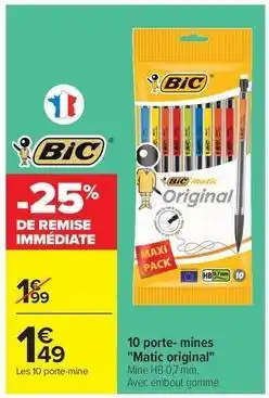 Carrefour Bic - 10 porte-mines matic original offre