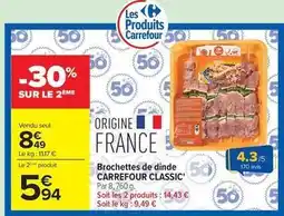 Carrefour Market Carrefour - brochettes de dinde classic offre