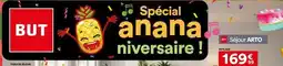 BUT Spécial anana offre