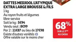 Auchan Direct DATTES MEDJOOL L'ATYPIQUE offre