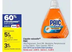 Carrefour PAIC Liquide vaisselle offre