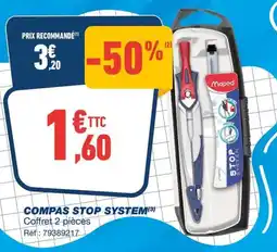 Bureau Vallée Compas stop system offre