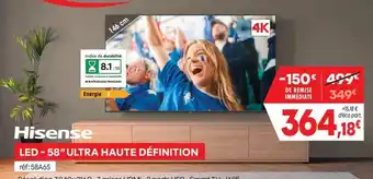Hisense LED - 58" ULTRA HAUTE DÉFINITION