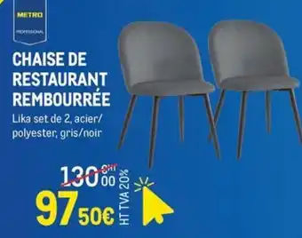 Lika chaise de restaurant rembourrée