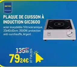 METRO METRO PLAQUE DE CUISSON À INDUCTION GIC3600 offre