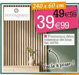 Kandy atmosphera Panneaux déco tasseaux de bois offre