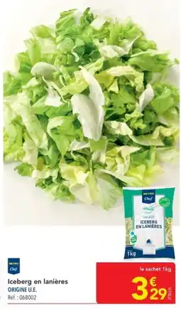 METRO METRO Chef Iceberg en lanières offre