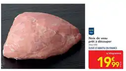 METRO METRO Chef Noix de veau offre