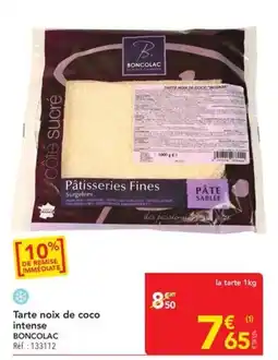 METRO BONCOLAC Tarte noix de coco intense offre