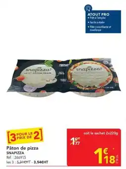 METRO Snapizza Pâton de pizza offre