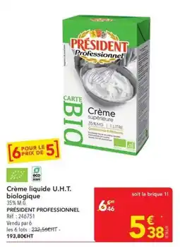 METRO PRÉSIDENT Crème liquide U.H.T. biologique offre