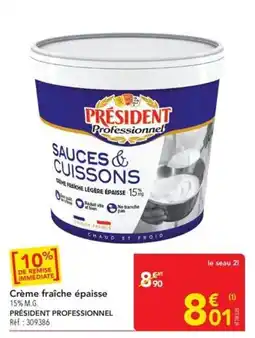 METRO PRÉSIDENT Professionnel Crème fraîche épaisse offre