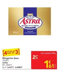 METRO ASTRA Margarine doux offre