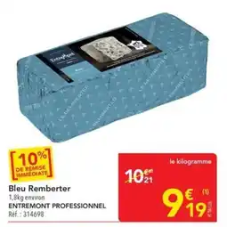 METRO Entremont Professionnel Bleu Remberter offre
