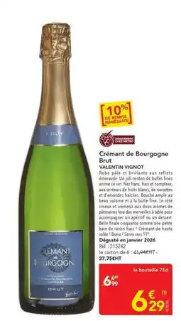 METRO VALENTIN VIGNOT Crémant de Bourgogne Brut offre