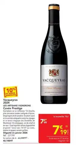 METRO Vacqueyras LES ARTISANS VIGNERONS offre