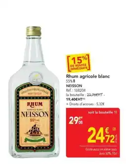 METRO NEISSON Rhum agricole blanc offre