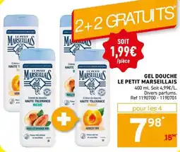 Trafic LE PETIT MARSEILLAIS GEL DOUCHE offre