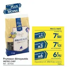 METRO METRO CHEF Pruneaux dénoyautés offre