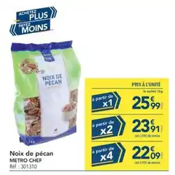 METRO METRO CHEF Noix de pécan offre