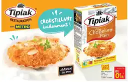 METRO Tipiak Fine Chapelure offre
