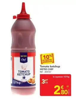 METRO METRO Chef Tomato ketchup offre