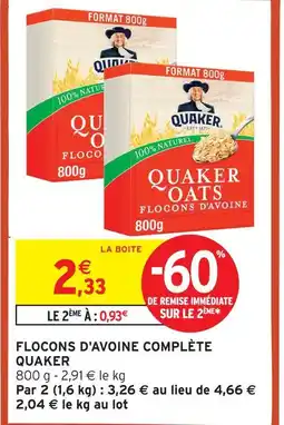 Intermarché Hyper Quaker flocons d'avoine complète offre