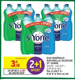 Intermarché Hyper St yorre eau minérale naturelle gazeuse offre