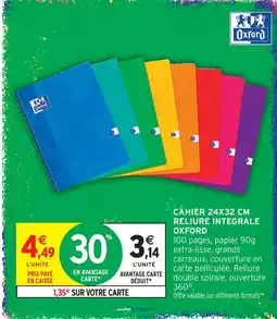 Intermarché Hyper Oxford cahier 24x32 cm reliure intégrale offre
