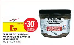 Intermarché Hyper Jean brunet terrine de campagne au jambon de bayonne offre