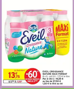 Intermarché Hyper Lactel eveil croissance nature maxi format offre