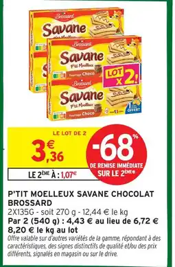 Intermarché Hyper Brossard p'tit moelleux savane chocolat offre