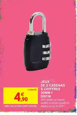 Intermarché Hyper Dofin jeux de 2 cadenas à chiffres 30mm 1 offre