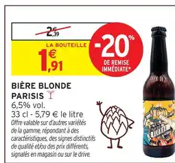 Intermarché Hyper Parisis bière blonde offre