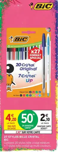 Intermarché Hyper Bic 27 stylos bille cristal offre