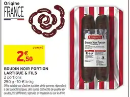 Intermarché Hyper Lartigue & fils boudin noir portion offre