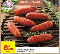 Intermarché Hyper Jean rozé chorizo à griller offre