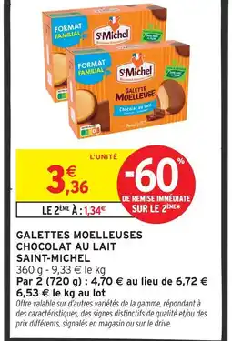 Intermarché Hyper Saint-michel galettes moelleuses chocolat au lait offre