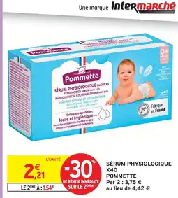 Intermarché Hyper Pommette sérum physiologique x40 offre