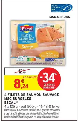 Intermarché Hyper Escal 4 filets de saumon sauvage msc surgelés offre