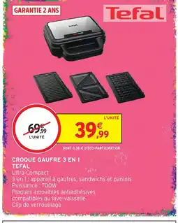 Intermarché Hyper Tefal croque gaufre 3 en 1 offre