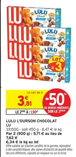 Intermarché Hyper Lu lulu l'ourson chocolat offre