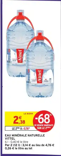 Intermarché Hyper Vittel eau minérale naturelle offre
