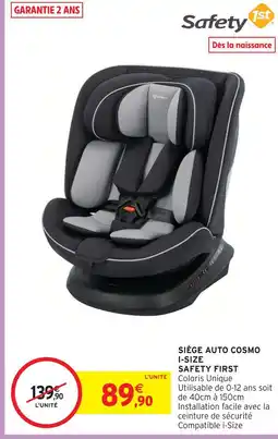 Intermarché Hyper Safety first siège auto cosmo i-size offre