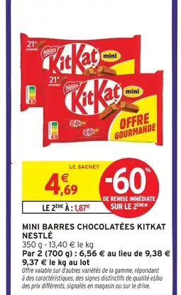 Intermarché Hyper Kitkat nestlé mini barres chocolatées offre
