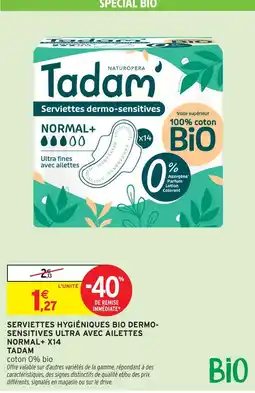 Intermarché Hyper Tadam serviettes hygiéniques dermo-sensitives ultra avec ailettes normal+ offre
