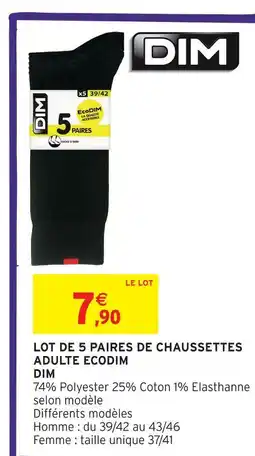 Intermarché Hyper Dim lot de 5 paires de chaussettes adulte ecodim homme offre