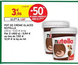 Intermarché Hyper Nutella pot de crème glacée offre