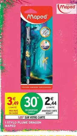 Intermarché Hyper Maped 1 stylo plume dragon offre