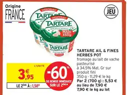 Intermarché Hyper Tartare ail & fines herbes pot offre